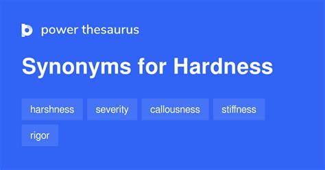 hardness test synonyms|antonym of hardness.